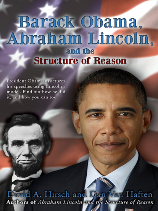 Title details for Barack Obama, Abraham Lincoln, and the Structure of Reason by David Hirsch - Available